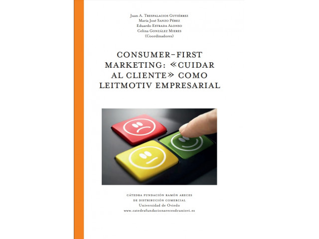 Publicación del libro «Consumer-First Marketing: «Cuidar al Cliente» como Leitmotiv Empresarial»